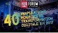 40 inspirations pour votre transformation digitale en 2017