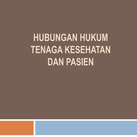 Hub hukum dan tenaga kesehatan dan pasien