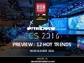 #HUBCES - 12 Hot Trends - CES 2016