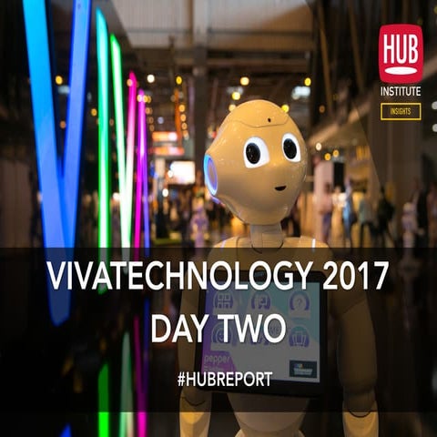 #VivaTech2017 DAY TWO by @hubinstitute