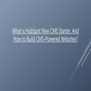What is HubSpot New CMS Starter?