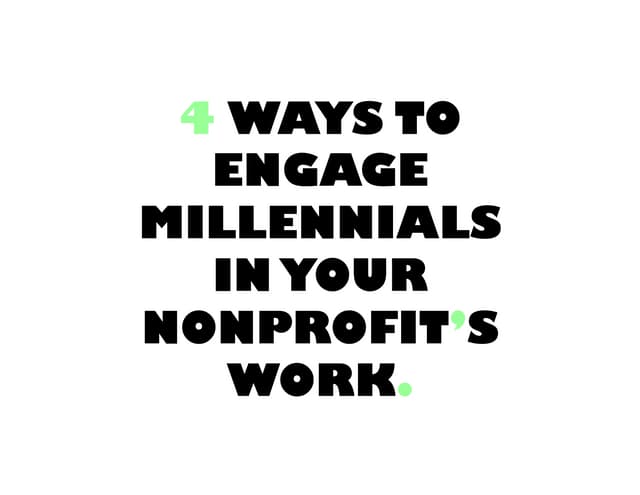 4 Ways To Engage Millennials with Y...