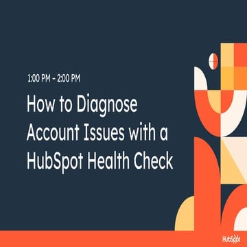 HubSpot Health Check - HUG Presentation.pptx