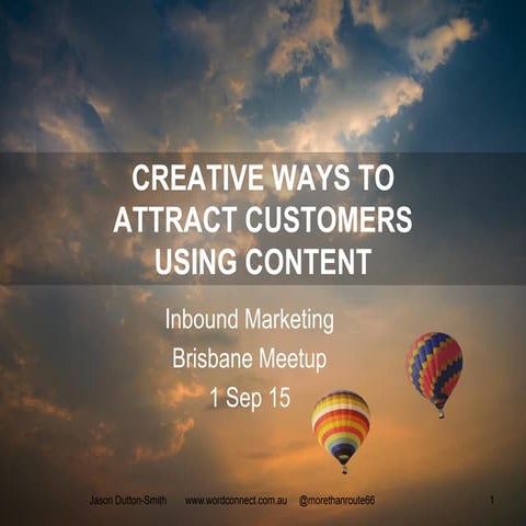 HubSpot Presentation - How To Attract Customers With Content Marketing