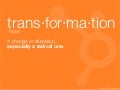 April 4-8, 2011 is Marketing Transformation Week