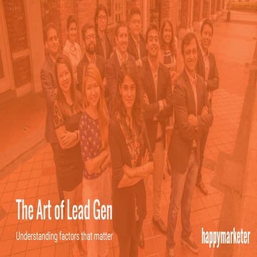The Art Of Lead Gen: Understanding Factors That Matter
