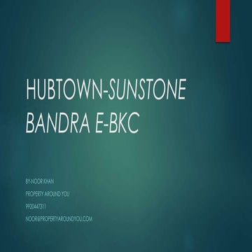 Hubtown Sunstone Property Bandra E - BKC