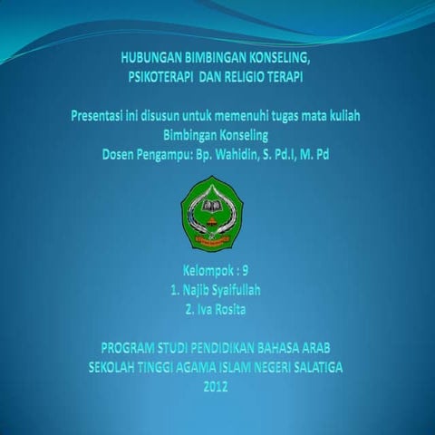 Hubungan BIMBINGAN KONSELING ,psikoterapi dan religioterapi matakuliah bimbin...