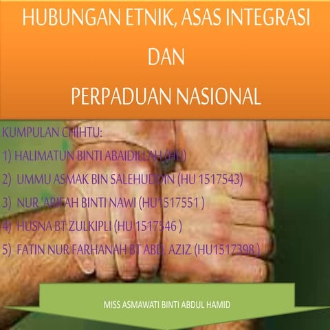 Hubungan etnik dan asas integrasi perpaduan nasional