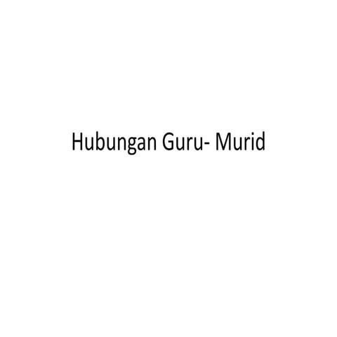 Hubungan guru  murid