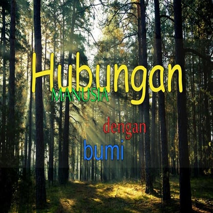 Hubungan Manusia dan Bumi