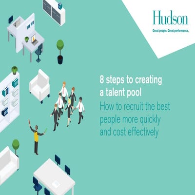 8 Steps to creating a talent pool