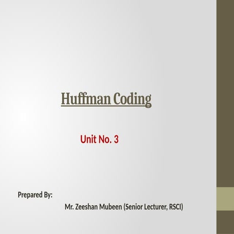 Huffman.Encodingpptx Variable length coding | PPTX