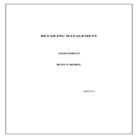 Huff Model for selected retail stores in Bangalore