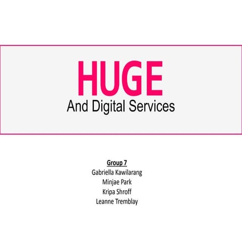 HUGE and Digital Strategy