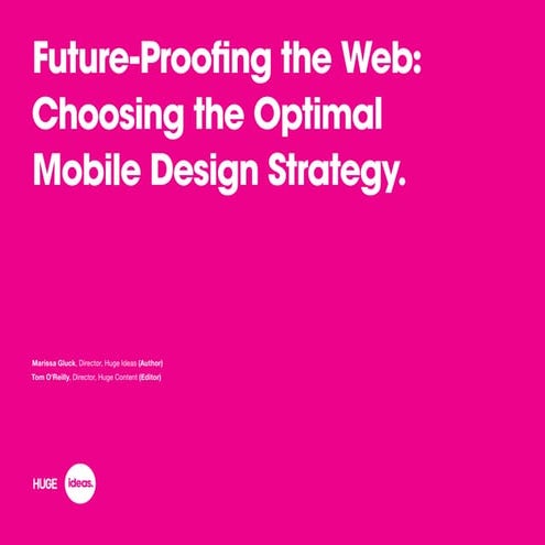 Future-Proofing the Web: Choosing the Optimal Mobile Design Strategy