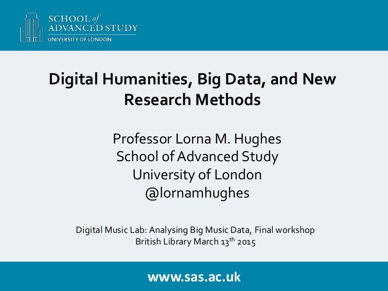 Digital Humanities, Big Data, and New Research Methods