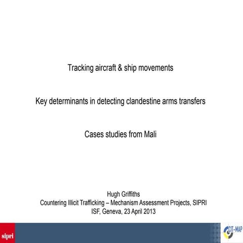 Tracking Aircraft and Ship Movements: Key Determinants in Detecting Clandesti...