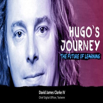 Hugo's Journey - The Future of Learning