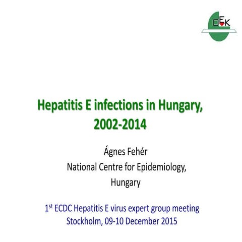 Hepatitis E infections in Hungary, 2002-2014