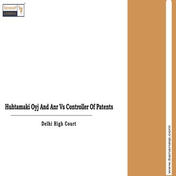 Huhtamaki Oyj And Anr Vs Controller Of Patents