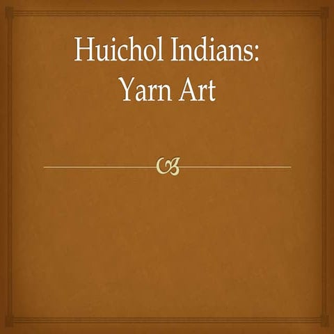 Huichol Indians 