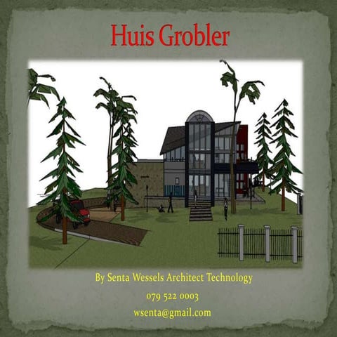 Huis Grobler Power Point