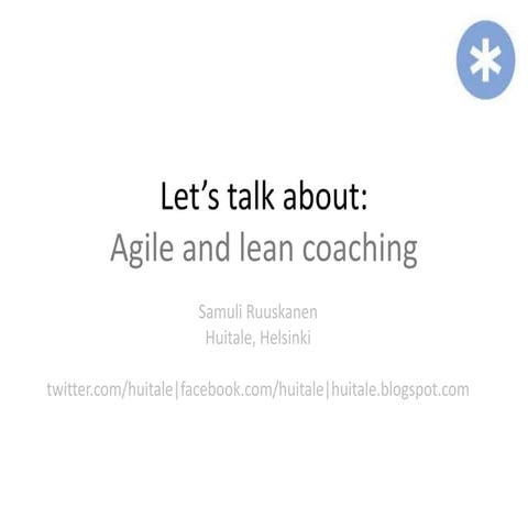 Let’s talk about Agile and lean coaching