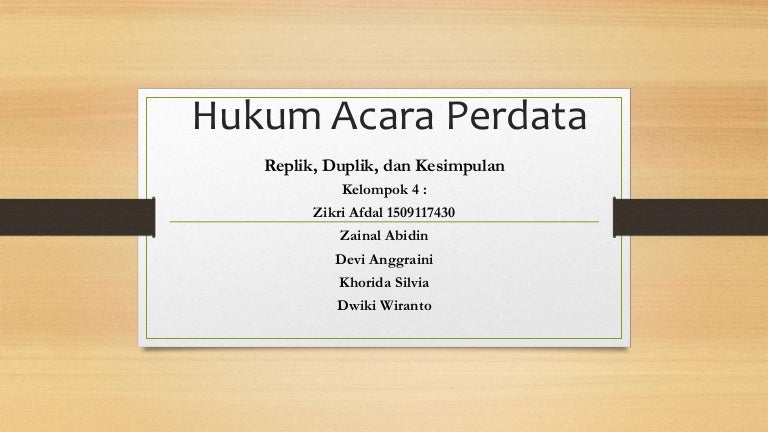 Hukum Acara Perdata Replik Duplik Kesimpulan
