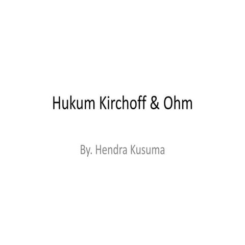 Hukum kirchoff & ohm