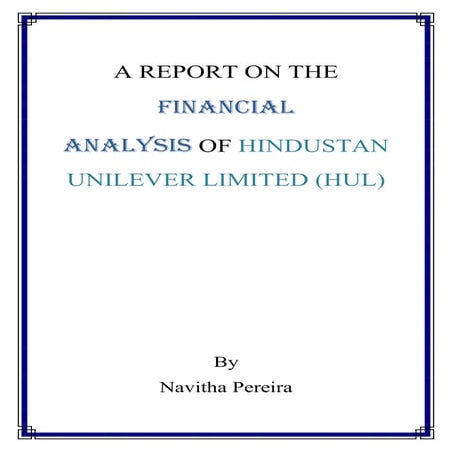 A Report On The Financial Analysis Of Hindustan Unilever Limited (HUL)