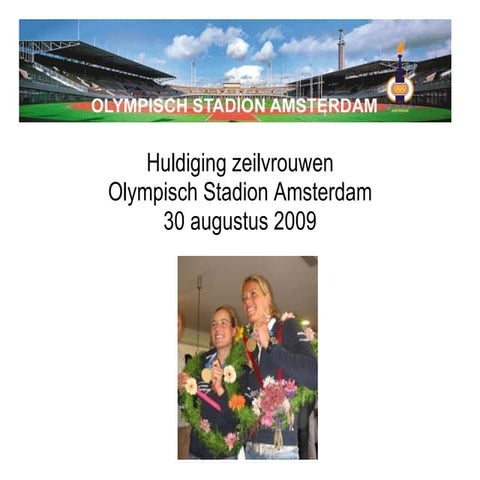 Huldiging Lobke Berkhout en Lisa Westerhof in Olympisch Stadion