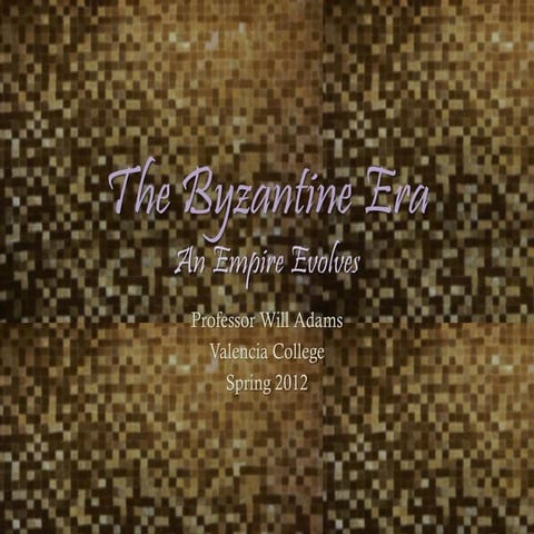 Hum2220 the byzantine era   an empire evolves