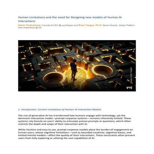 Human Limitations and the need for Designing new models of Human-AI Interactions