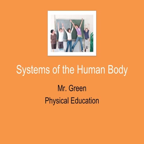 Human Body Systems Presentation