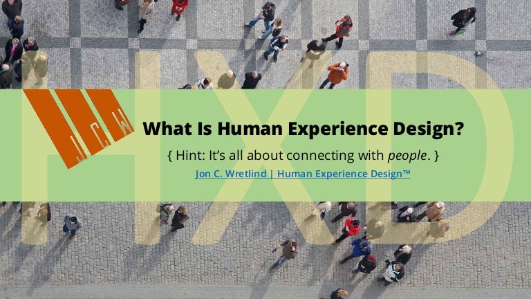 What Is Human Experience: Human Experience Connexion – RWDA