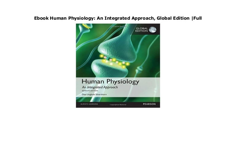 Ebook Human Physiology: An Integrated Approach, Global Edition |Full