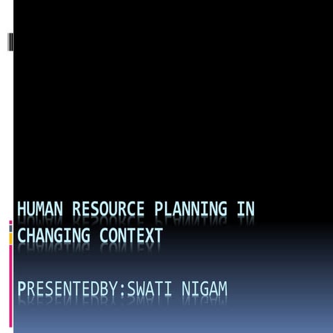 Human resource planning in changing context