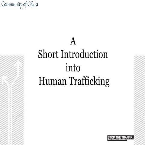 A Short Introduction into Human Trafficking