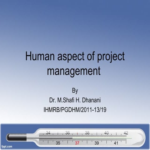 Human aspect of project