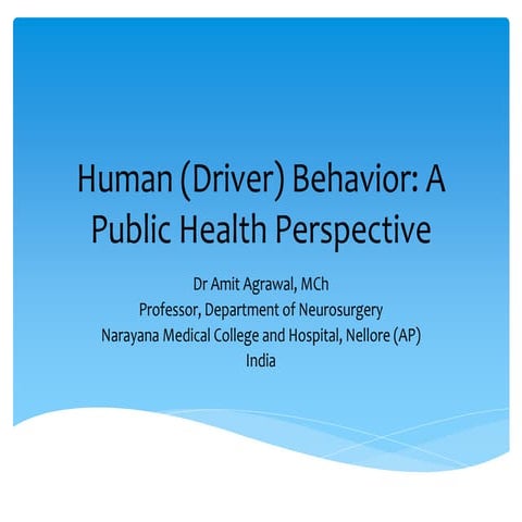 Human (Driver) Behavior: A Public Health Perspective