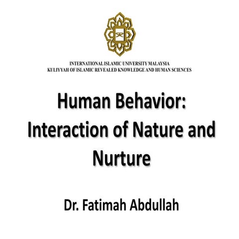 : Islamic Ethics Human behaviour interaction between nature and nurture