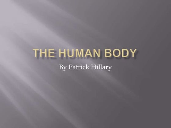 Lillie human body | PPTX