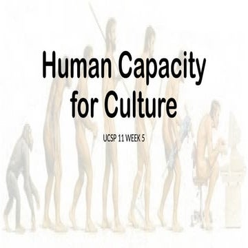 Human Capacity for Culture.pptxxxxxxxxxx | PPTX
