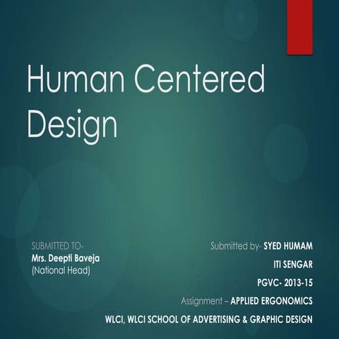 Human centered design