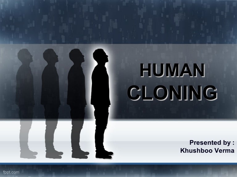 Human cloning