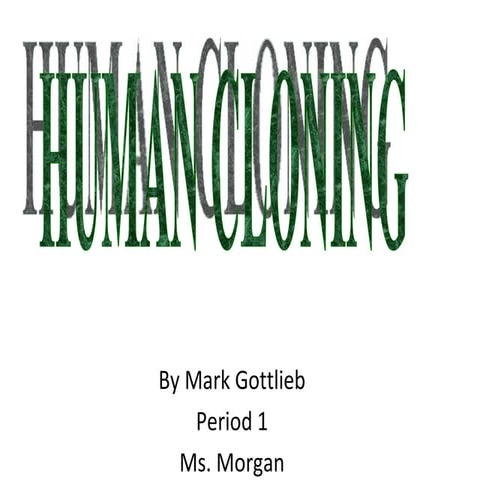 Human cloning powerpoint on flash 2 | PPTX