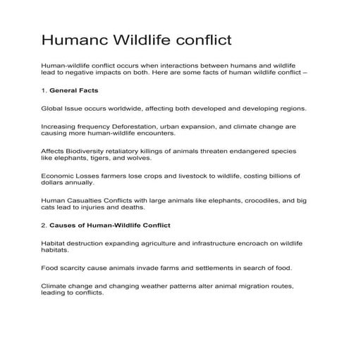Humanc Wildlife conflict.occurs when interactions between humans and wildlife l