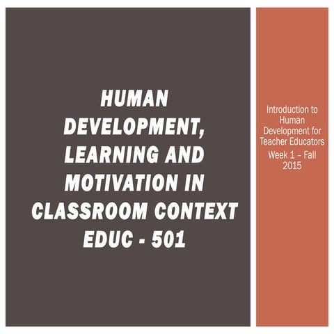 Human development, learning and motivation in classroom