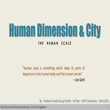 Human dimension & cities - The Human Scale